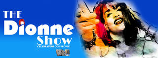 The Dionne Show Interview